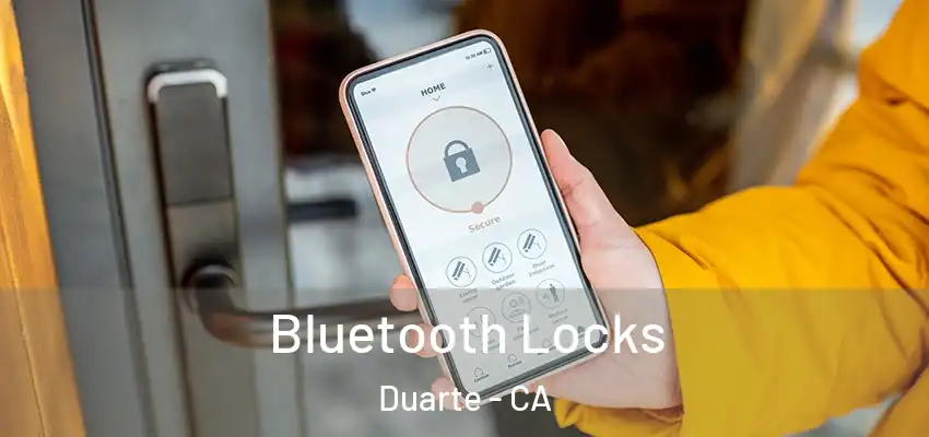  Bluetooth Locks Duarte - CA